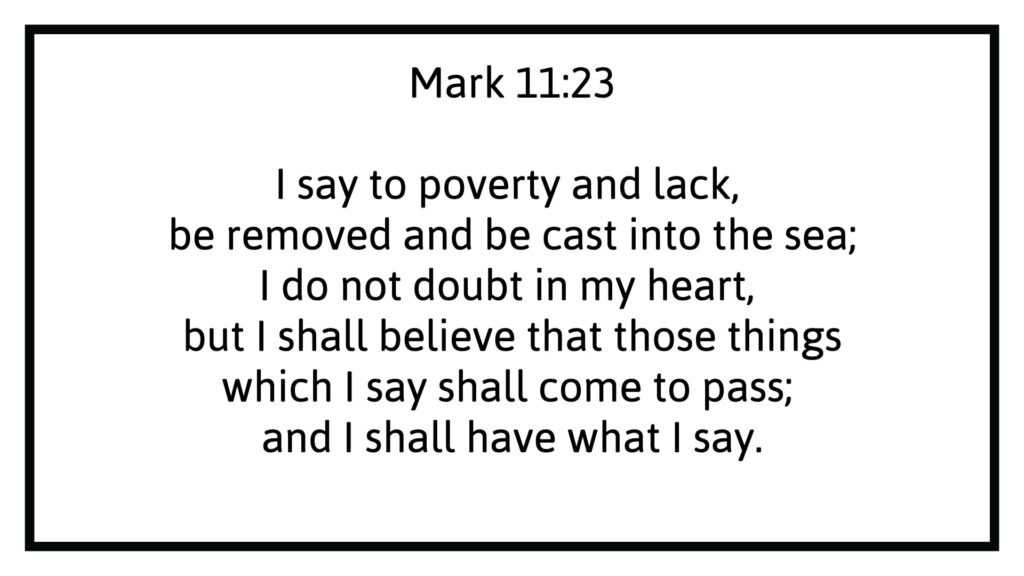 Mark 11:23 speaking to poverty and lack mountain moving faith