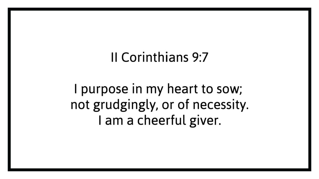 2 corinthians 9:7 I am a cheerful giver